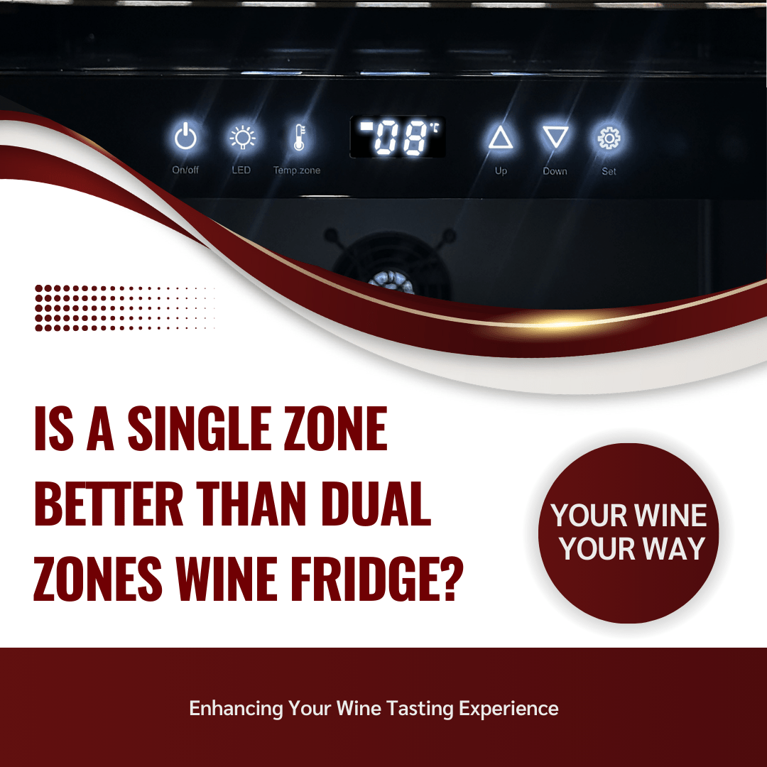 Is a single zone better than dual zones wine fridge?